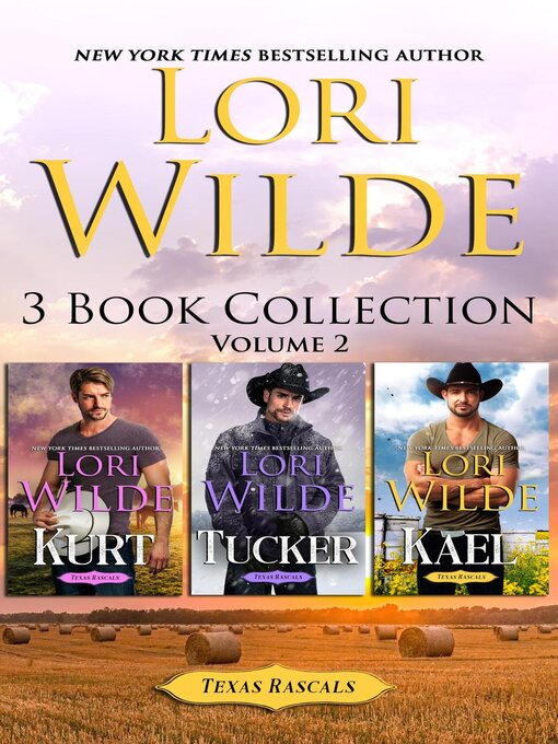 Title details for Texas Rascals Three Book Collection by Lori Wilde - Available